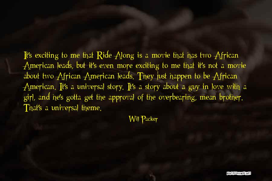 American Movie Quotes By Will Packer American Movie Quotes By Will Packer