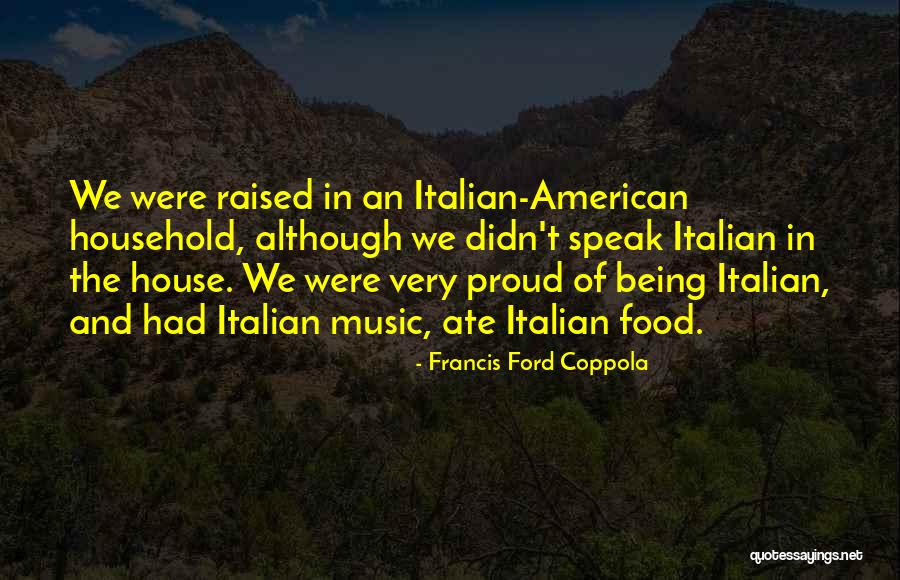 American Music Quotes By Francis Ford Coppola American Music Quotes By Francis Ford Coppola