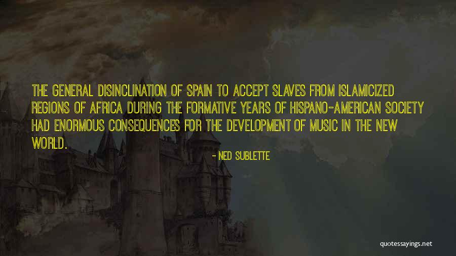 American Music Quotes By Ned Sublette American Music Quotes By Ned Sublette