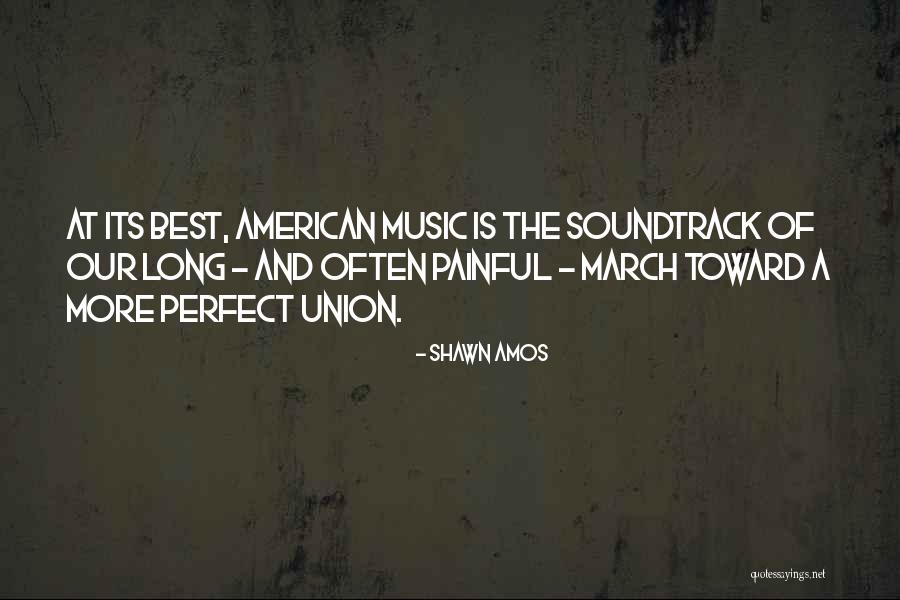 American Music Quotes By Shawn Amos American Music Quotes By Shawn Amos