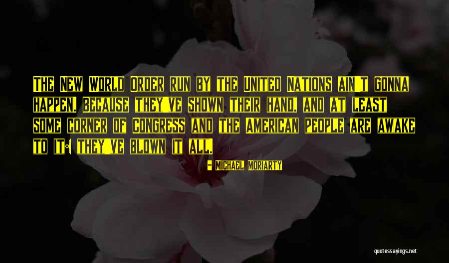 American Nations Quotes By Michael Moriarty American Nations Quotes By Michael Moriarty