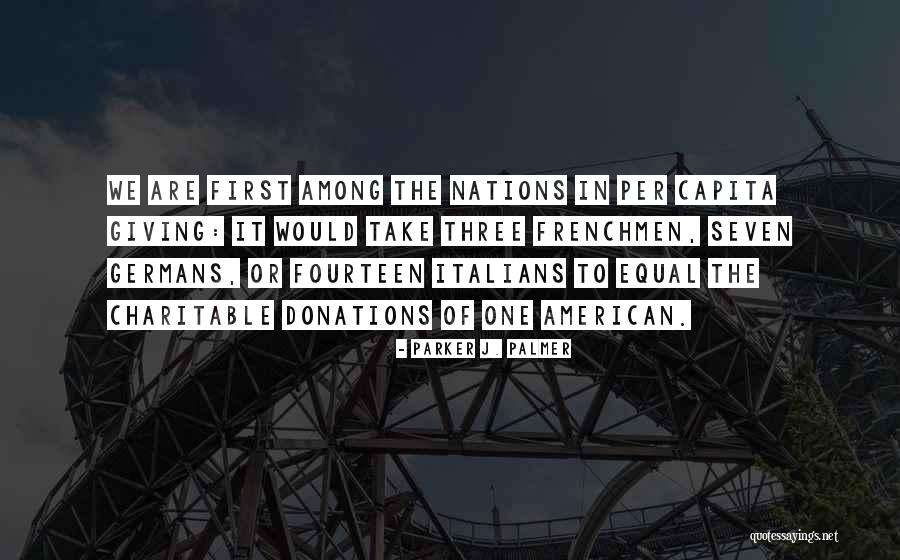 American Nations Quotes By Parker J. Palmer American Nations Quotes By Parker J. Palmer