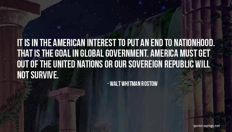 American Nations Quotes By Walt Whitman Rostow American Nations Quotes By Walt Whitman Rostow
