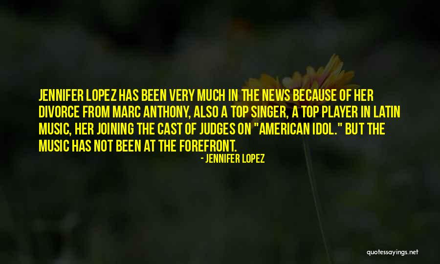 American News Quotes By Jennifer Lopez