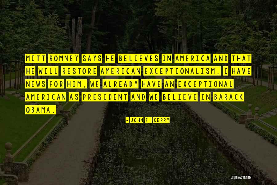 American News Quotes By John F. Kerry