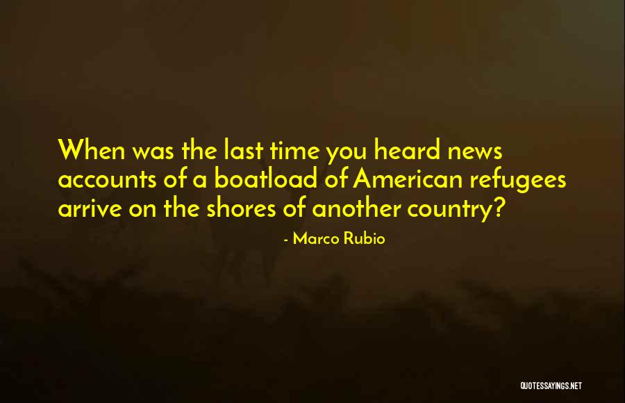 American News Quotes By Marco Rubio