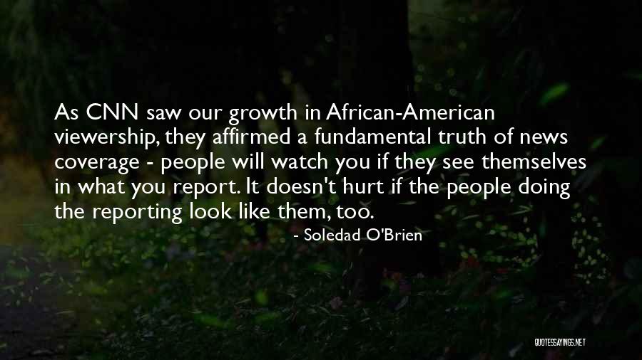 American News Quotes By Soledad O'Brien