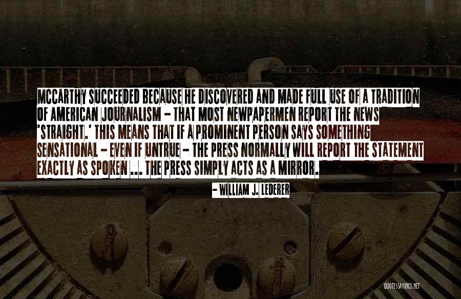 American News Quotes By William J. Lederer