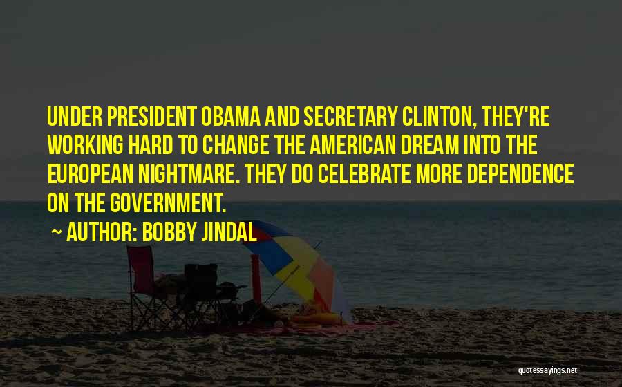 American Nightmare Quotes By Bobby Jindal