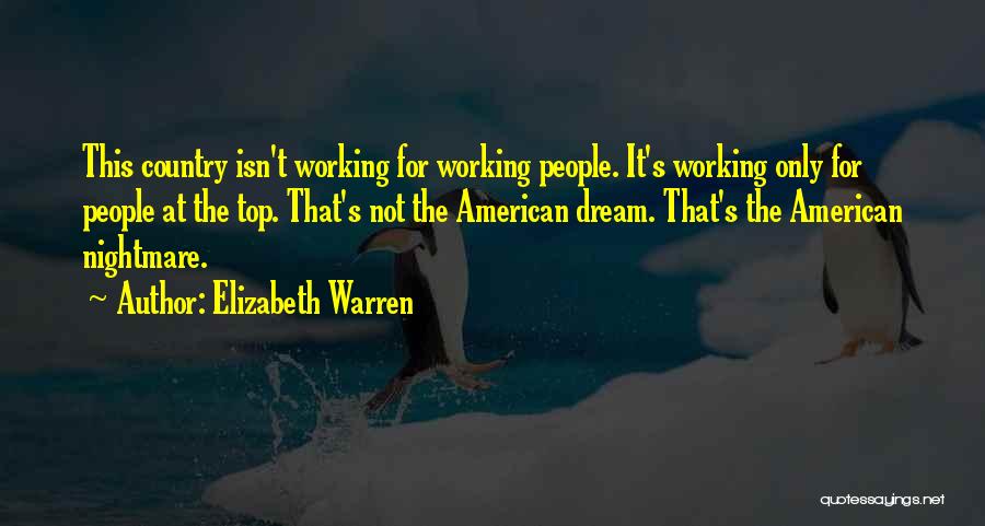 American Nightmare Quotes By Elizabeth Warren