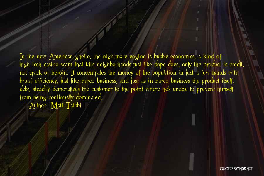 American Nightmare Quotes By Matt Taibbi