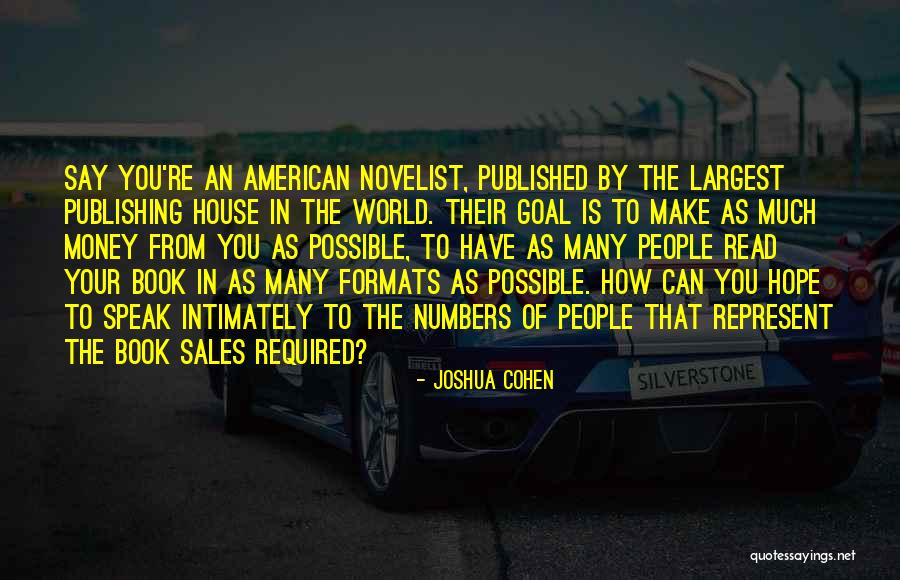 American Novelist Quotes By Joshua Cohen