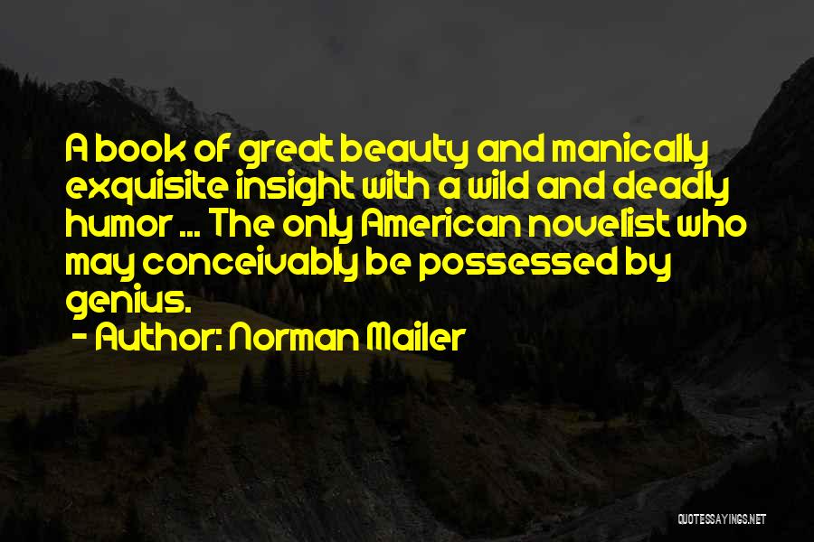 American Novelist Quotes By Norman Mailer