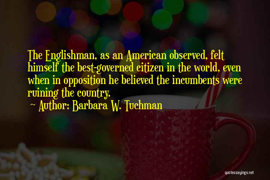 American Patriotism Quotes By Barbara W. Tuchman