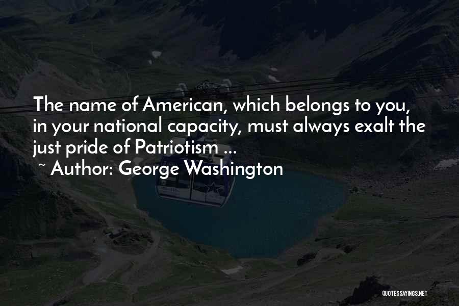 American Patriotism Quotes By George Washington