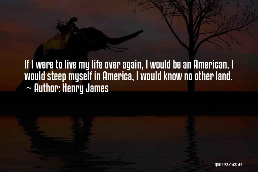 American Patriotism Quotes By Henry James