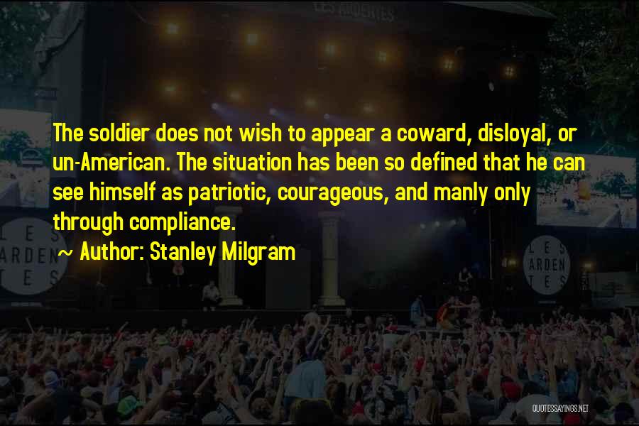 American Patriotism Quotes By Stanley Milgram