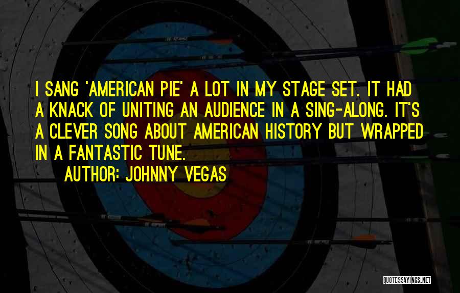 American Pie 2 Quotes By Johnny Vegas