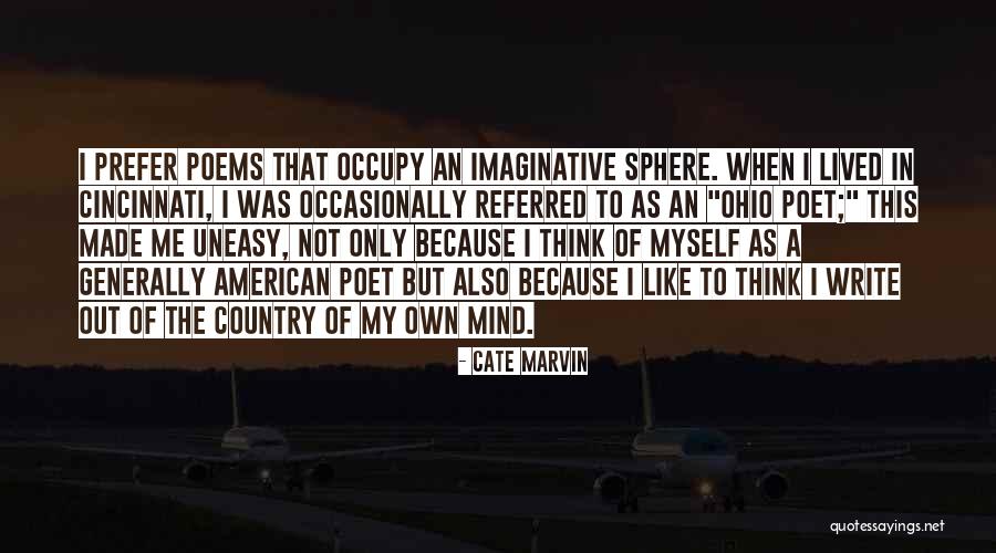 American Poet Quotes By Cate Marvin American Poet Quotes By Cate Marvin