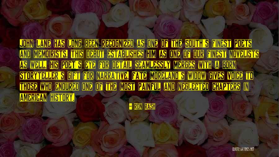 American Poet Quotes By Ron Rash American Poet Quotes By Ron Rash