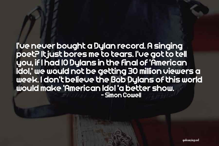American Poet Quotes By Simon Cowell American Poet Quotes By Simon Cowell