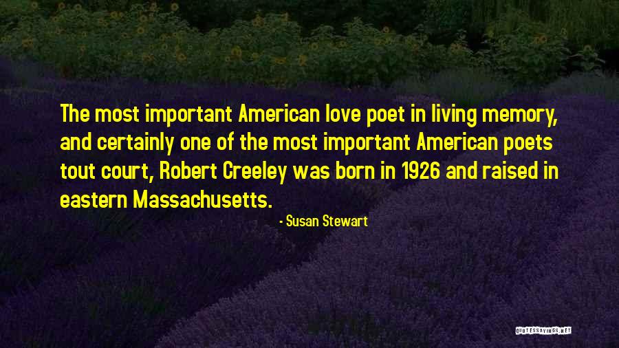 American Poet Quotes By Susan Stewart American Poet Quotes By Susan Stewart