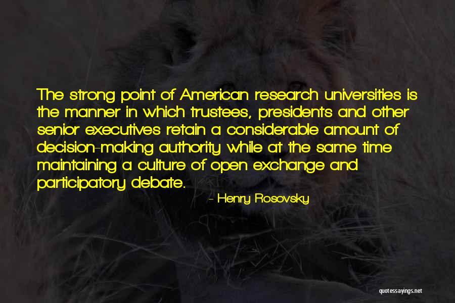 American Presidents Quotes By Henry Rosovsky American Presidents Quotes By Henry Rosovsky