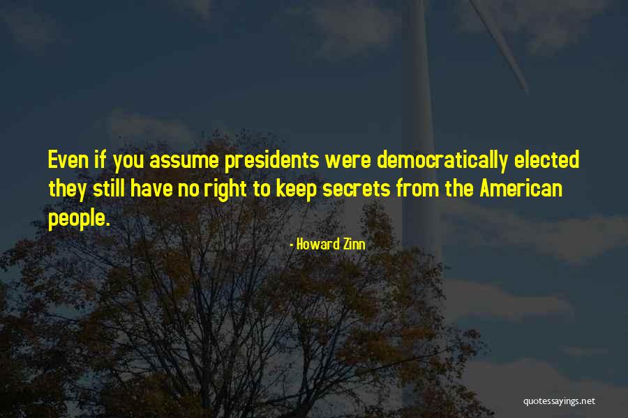 American Presidents Quotes By Howard Zinn American Presidents Quotes By Howard Zinn