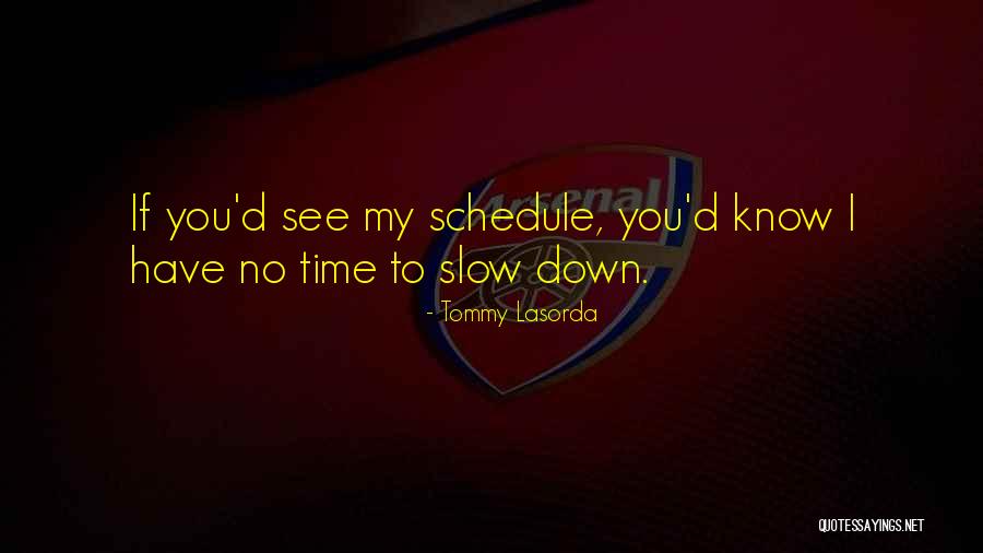 American Psycho Intro Quotes By Tommy Lasorda American Psycho Intro Quotes By Tommy Lasorda