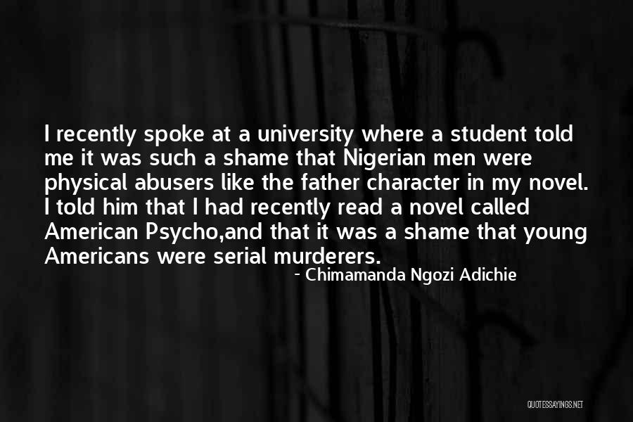 American Psycho Novel Quotes By Chimamanda Ngozi Adichie American Psycho Novel Quotes By Chimamanda Ngozi Adichie