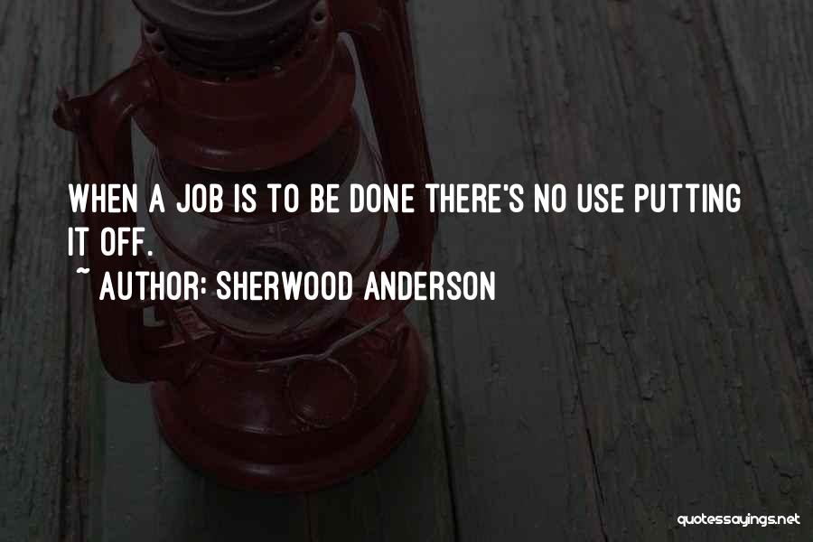 American Psychopath Quotes By Sherwood Anderson