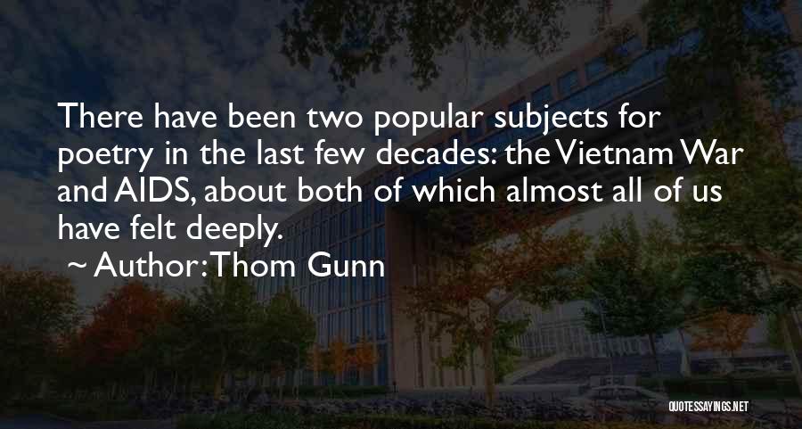 American Psychopath Quotes By Thom Gunn