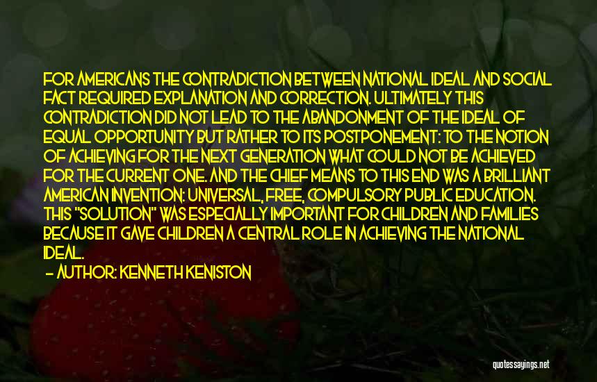 American Public Education Quotes By Kenneth Keniston