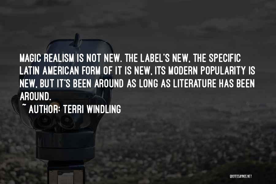 American Realism Literature Quotes By Terri Windling