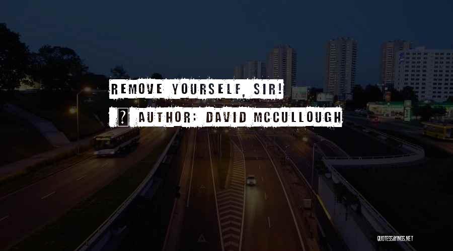 American Revolution Quotes By David McCullough