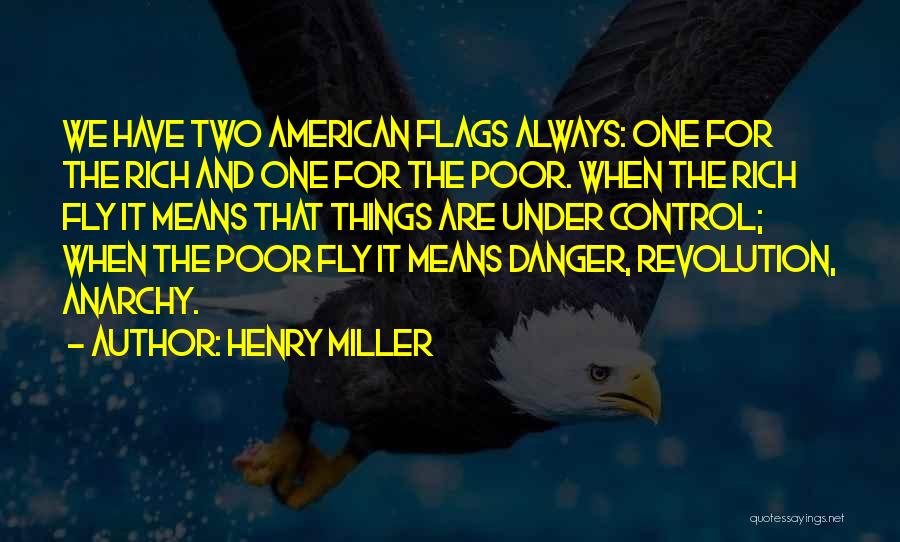 American Revolution Quotes By Henry Miller