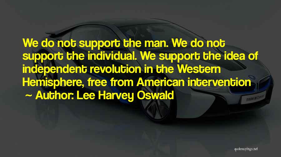 American Revolution Quotes By Lee Harvey Oswald