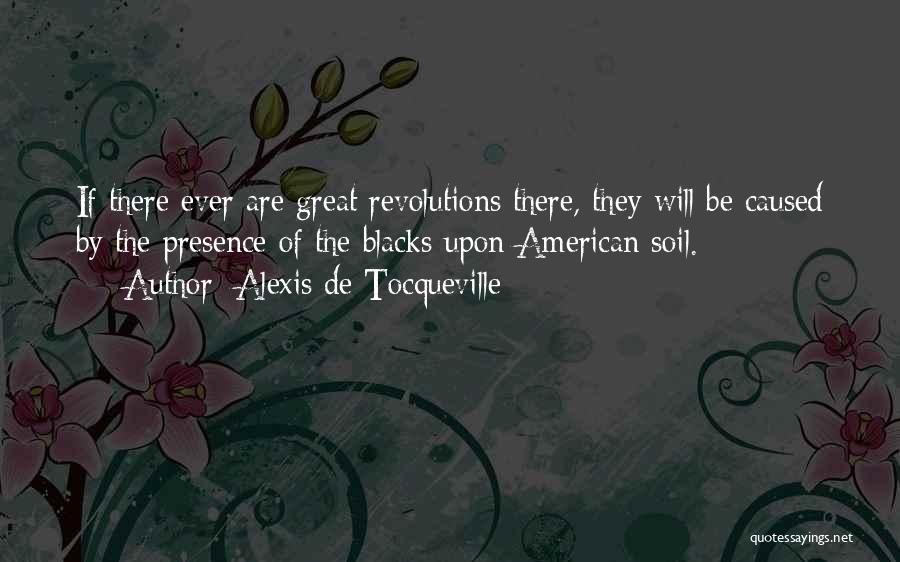 American Revolutions Quotes By Alexis De Tocqueville
