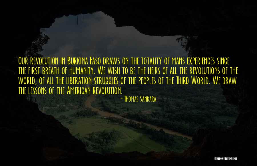 American Revolutions Quotes By Thomas Sankara American Revolutions Quotes By Thomas Sankara
