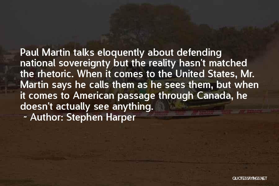 American Rhetoric Quotes By Stephen Harper