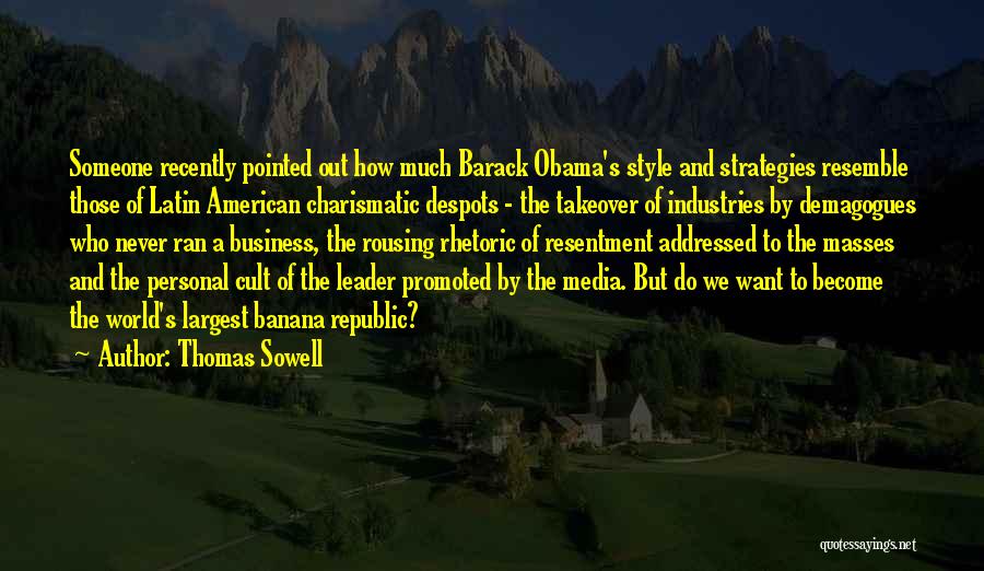 American Rhetoric Quotes By Thomas Sowell