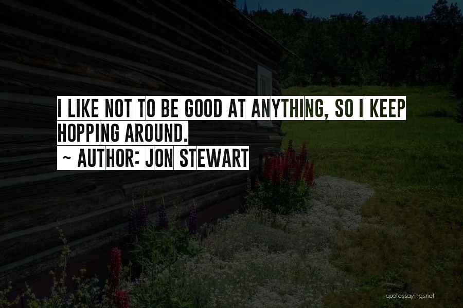 American Rust Quotes By Jon Stewart