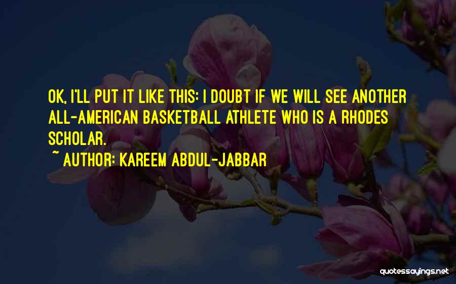 American Scholar Quotes By Kareem Abdul-Jabbar