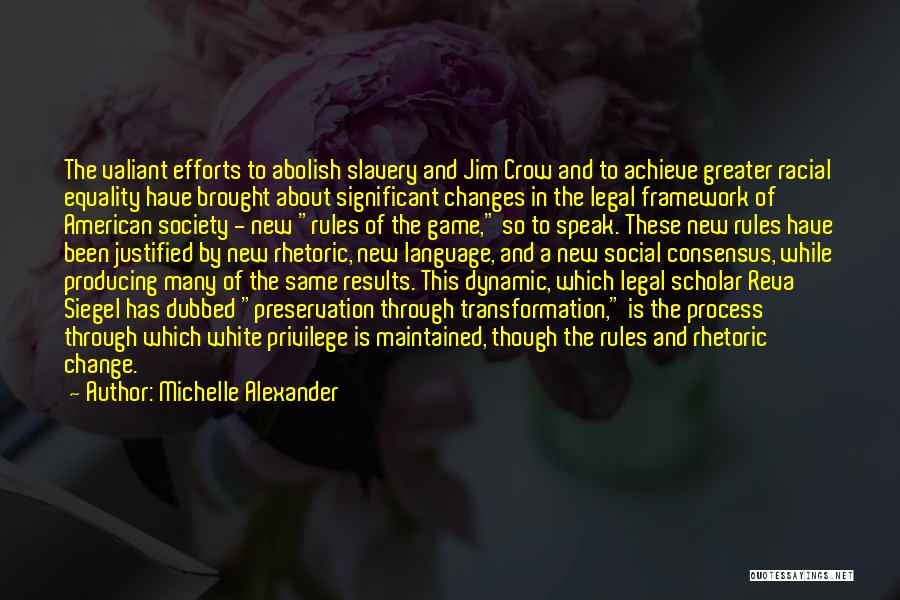 American Scholar Quotes By Michelle Alexander