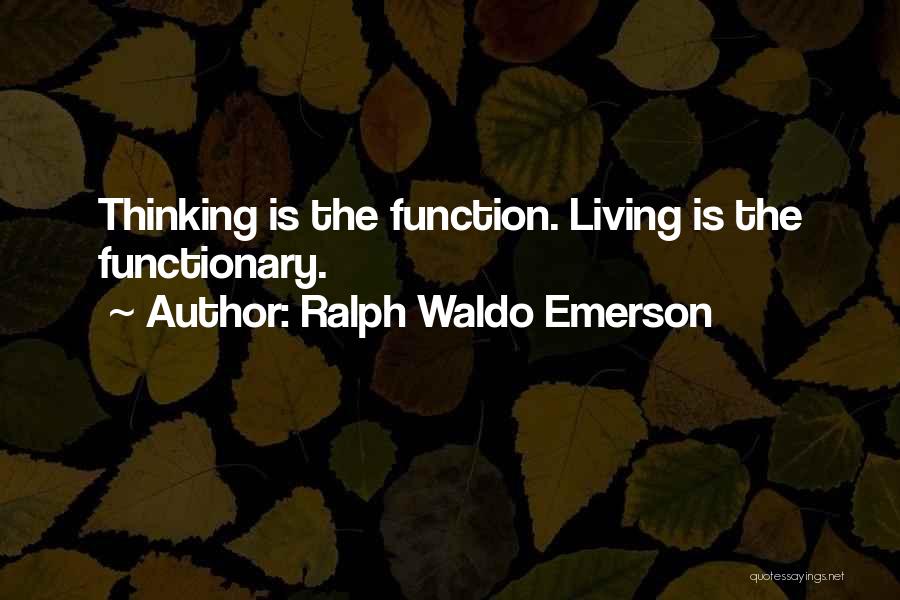 American Scholar Quotes By Ralph Waldo Emerson