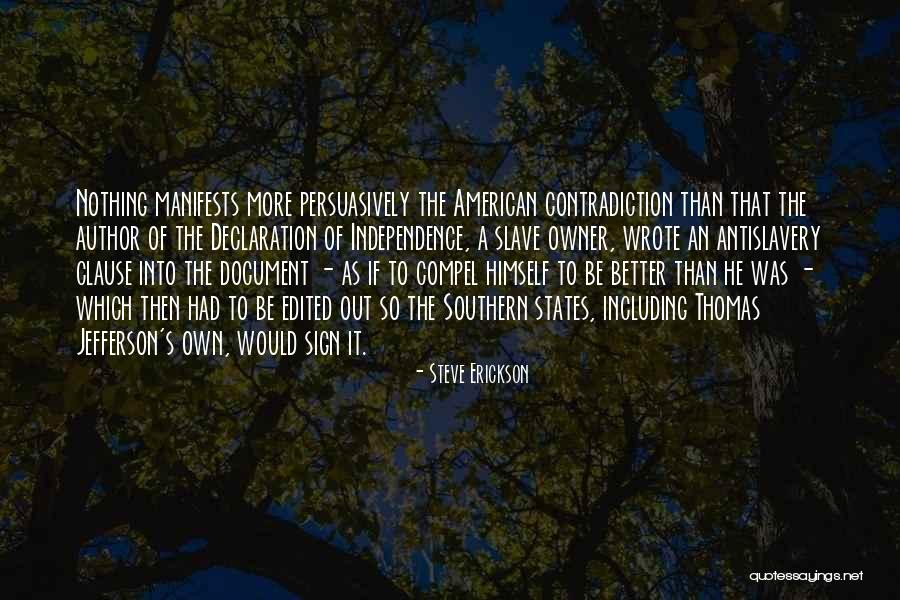 American Slave Owner Quotes By Steve Erickson