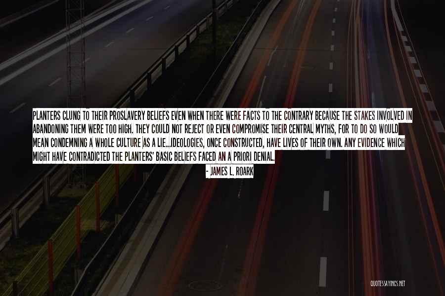 American Slavery Quotes By James L. Roark American Slavery Quotes By James L. Roark