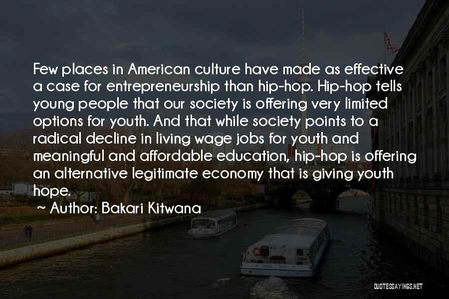 American Society Quotes By Bakari Kitwana