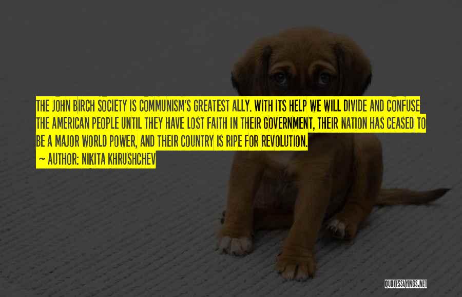 American Society Quotes By Nikita Khrushchev