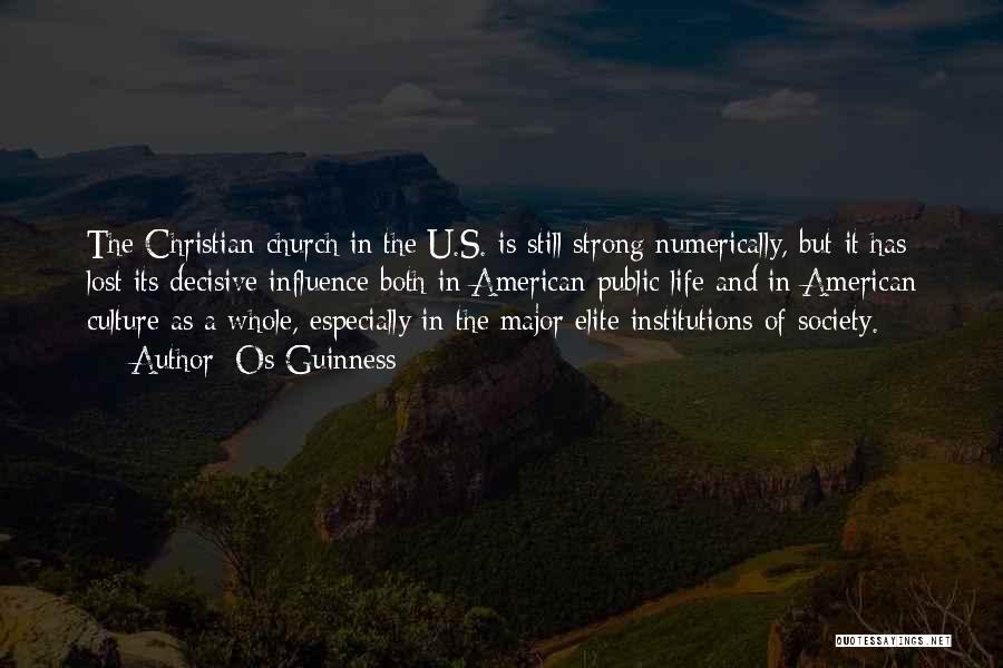 American Society Quotes By Os Guinness